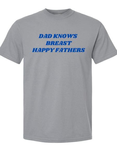 Dad Knows Breast Happy Fathers Day