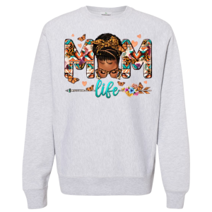 Sweatshirt Mom Life