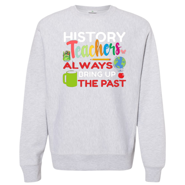 Sweatshirt History Teachers