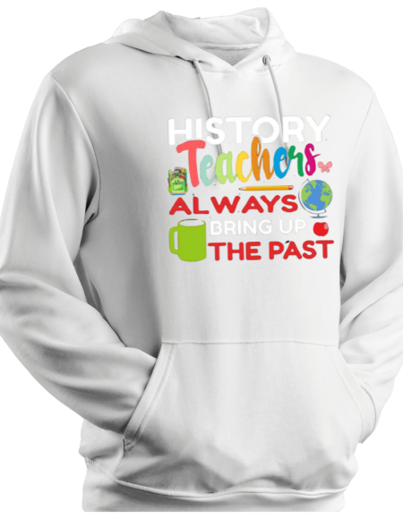 Hoodie History Teachers