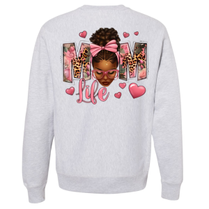 Sweatshirt Mom Life