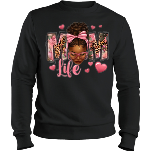 Sweatshirt Mom Life