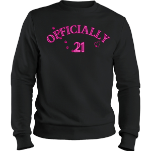 Sweatshirt Officially 21